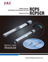 IAI RCP5 CATALOG RCP5 & RCP5CR SERIES: ROBO CYLINDER WITH BATTERY-LESS ABSOLUTE ENCODER & CLEANROOM TYPE